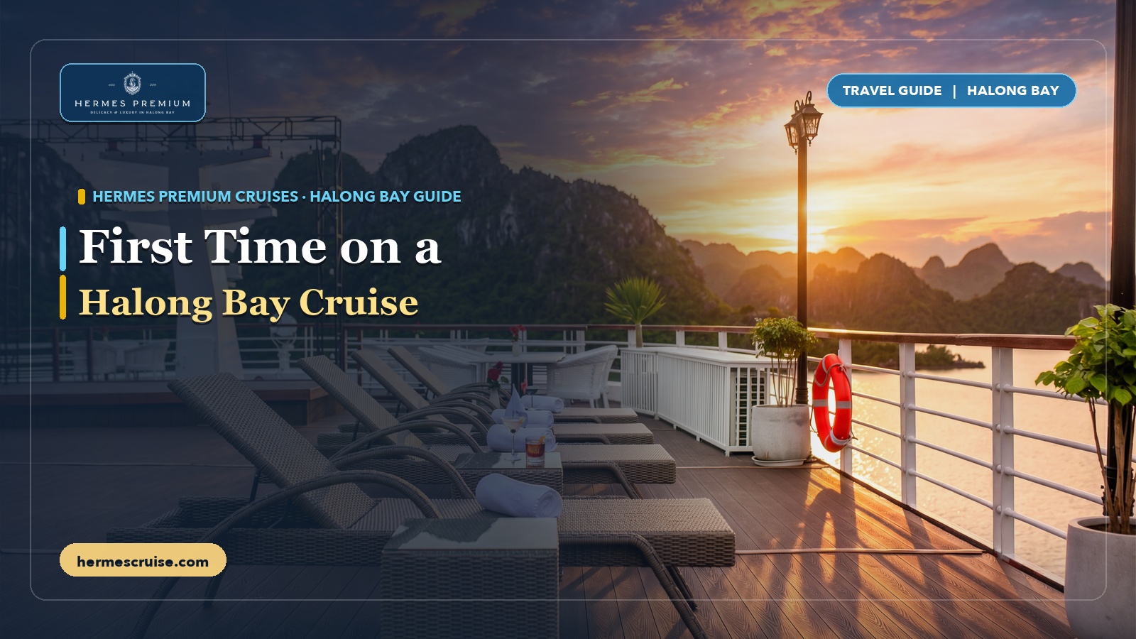 Hermes Premium Sundeck at sunset with loungers and a lifebuoy beside the rail and the guide title